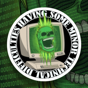 Having Technical Difficulties Sticker
