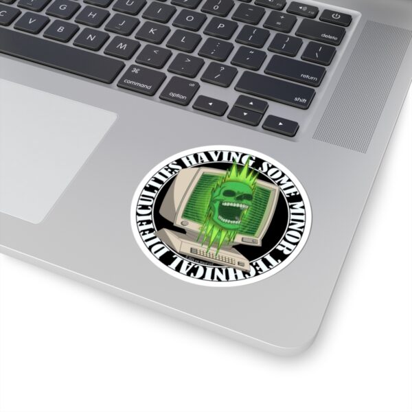 Having Technical Difficulties Sticker - Image 7